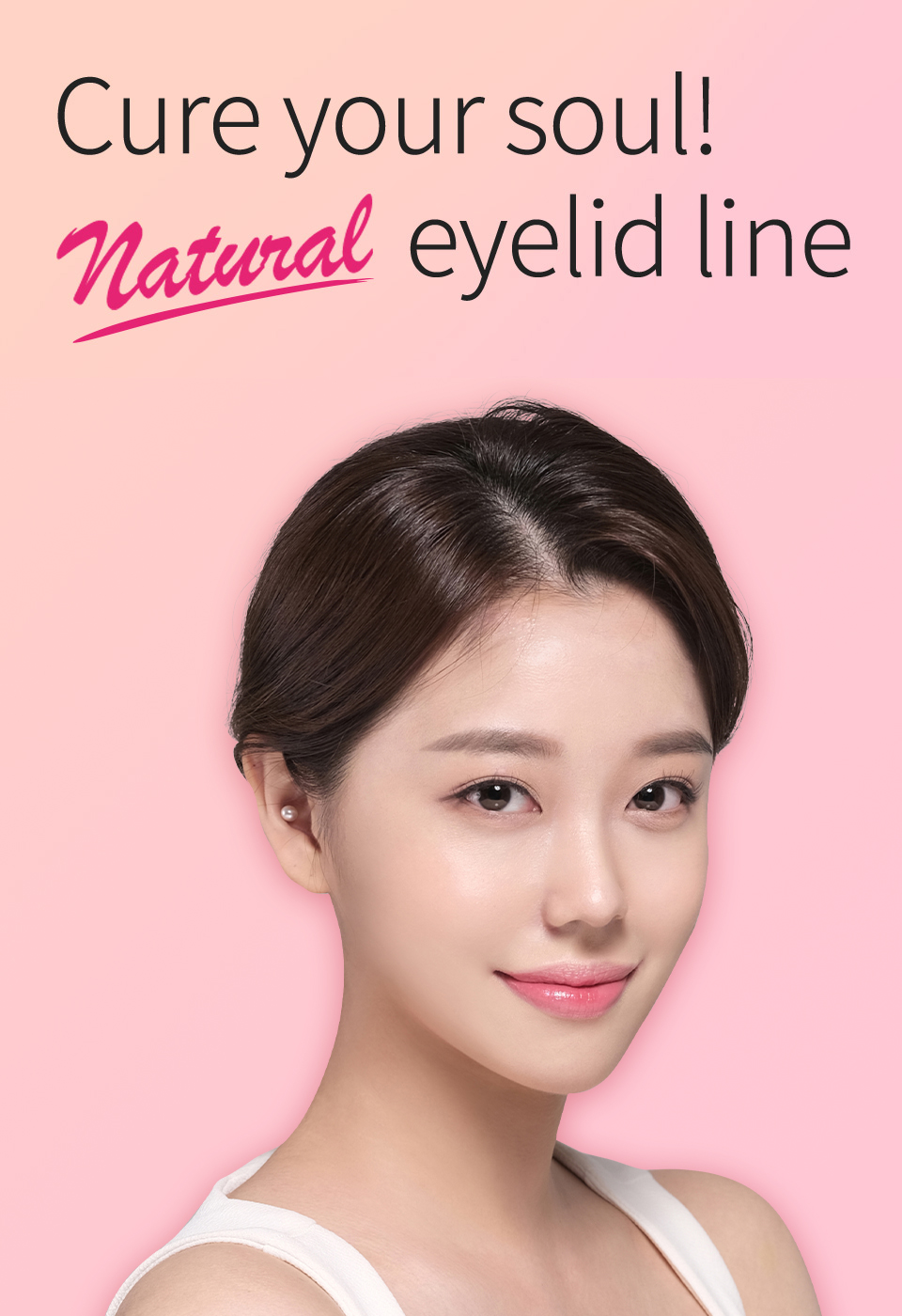 Cure your soul! Natural eyelid line