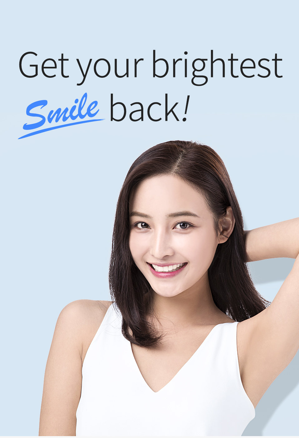 Get your brightest smile back!
